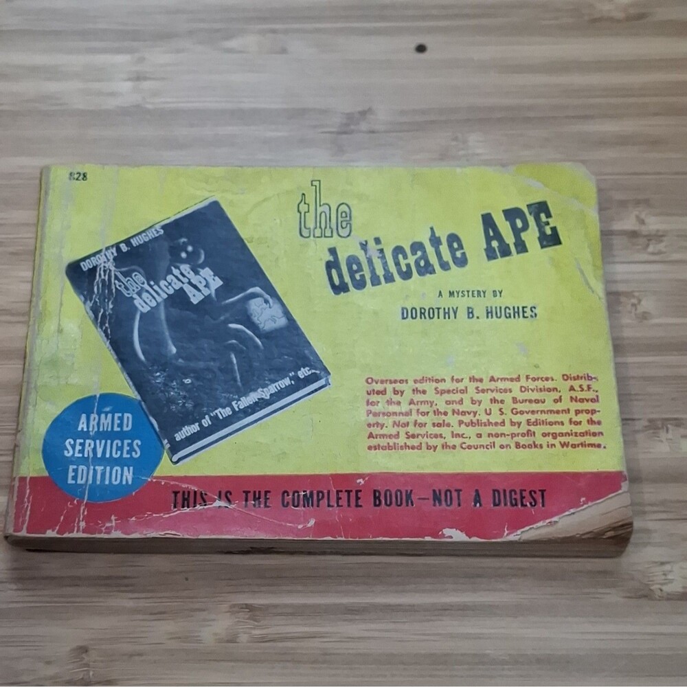 The Delicate Ape Dorothy B Hughes WWII Armed Services Edition ASE Paper Book 662